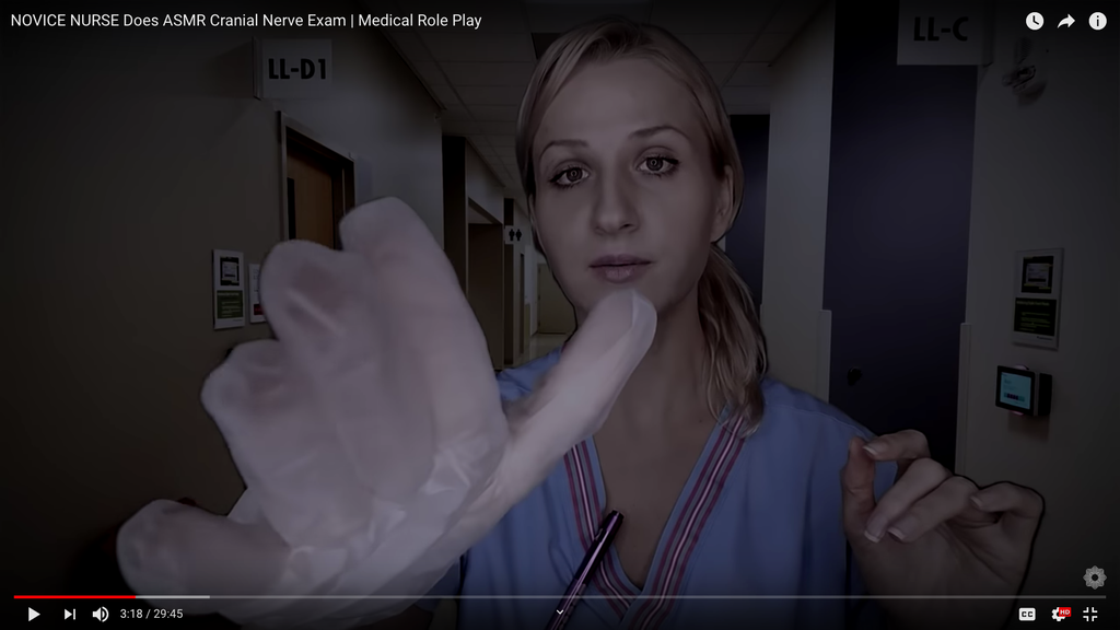 Figure 6: Screenshot from video NOVICE NURSE Does ASMR Cranial Nerve Exam | Medical Role Play by Olivia Kissper ASMR, source: https://www.youtube.com/watch?v=pQl-5LAGArk, access 12.11.2019
